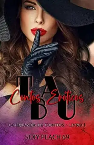 Tabu – Contos Eróticos: Coletânea de Contos – Livro 1 (Sexy Peach 69) – Sexy Peach 69