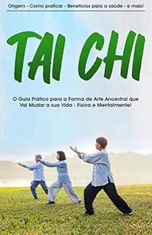 TAI CHI: O guia prático do Tai Chi – Meditação em Movimento – Samuel  Numan