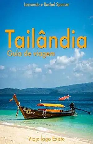 Tailândia – Guia de Dicas do Viajo logo Existo – Viajo logo Existo