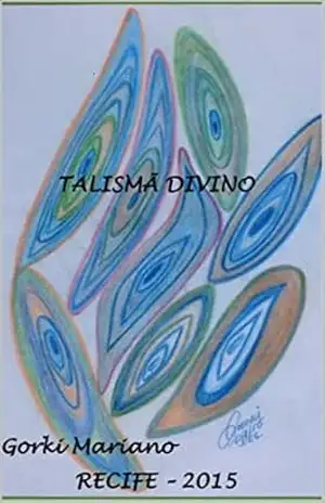 Talismã Divino – Gorki Mariano