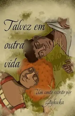 Talvez Em Outra Vida – Ayhwka Voss