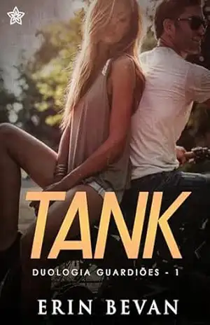 Tank (Duologia Guardiões Livro 1) - Erin Bevan