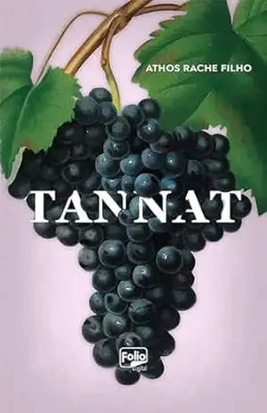 Tannat – Athos Rache Filho