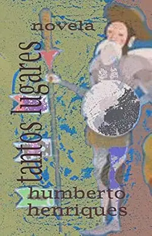 Tantos Lugares – JOSE HUMBERTO DA SILVA HENRIQUES