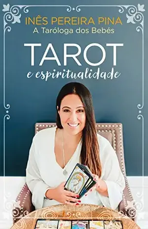 Tarot e Espiritualidade – Inês Pereira Pina