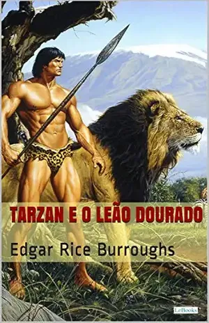 Tarzan e o Leão Dourado – Edgar Rice Burroughs