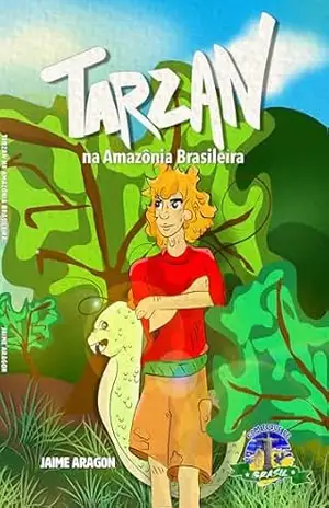 Tarzan na Amazônia Brasileira (Com Toque de Brasil) – Jaime Aragon