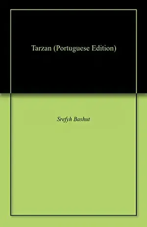 Tarzan – Srefyh Bashut
