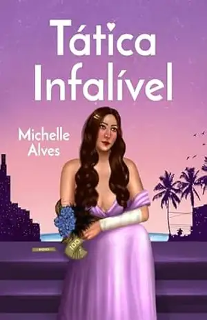 Tática Infalível – Michelle Alves