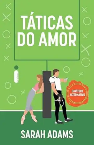 Táticas do amor: Capítulo alternativo – Sarah Adams