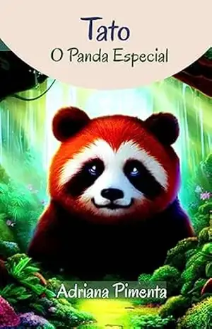 TATO: O PANDA ESPECIAL – ADRIANA PIMENTA