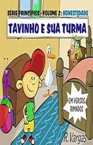 Tavinho e sua Turma: Honestidade - R. Vargas