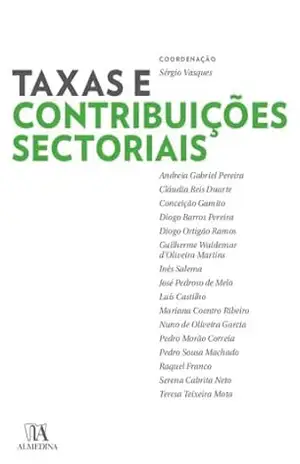 Taxas e Contribuições Sectoriais – Sérgio Vasques