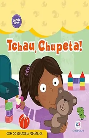 Tchau, chupeta! (Lendo por aí) – Angelika Scudamore