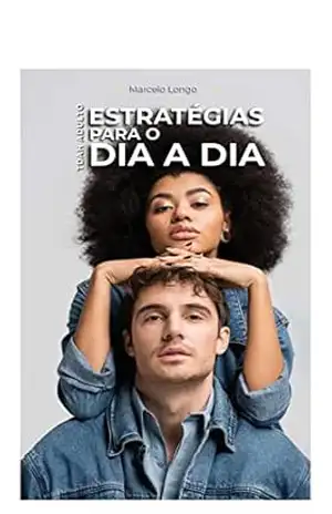 TDAH no Adulto – Estratégias para o dia a dia (Sáude Mental) – Marcelo Longo