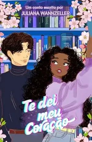 Te dei meu Coração – Juliana  Wannzeller