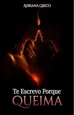Te Escrevo Porque Queima – Adriana Greco