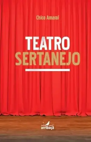Teatro Sertanejo - Chico Amaral
