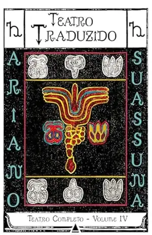 Teatro traduzido (Teatro Completo Ariano Suassuna Livro 4) – Ariano Suassuna