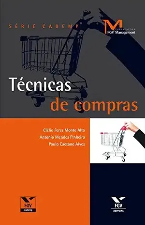 Técnicas de compras (FGV Management) – Antonio Mendes Pinheiro