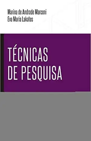 Técnicas de Pesquisa – Eva Maria Lakatos