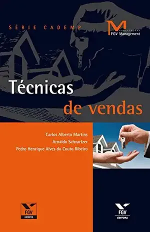 Técnicas de vendas (FGV Management) – Arnaldo Schvartzer
