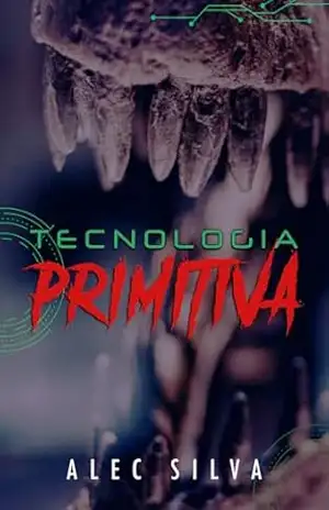 Tecnologia Primitiva – Alec Silva
