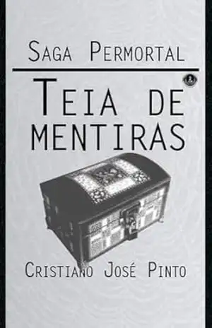 Teia de mentiras (Permortal Livro 1) – Cristiano José Pinto