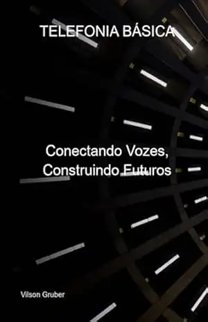 Telefonia Básica – Vilson Gruber