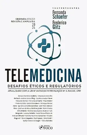 Telemedicina: Desafios Éticos e Regulatórios – Adriano Marteleto Godinho