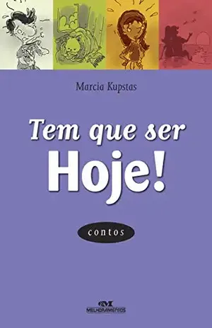 Tem Que Ser Hoje – Marcia Kupstas
