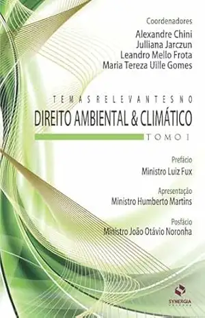 Temas relevantes no direito ambiental e climático - Alexandre Chini