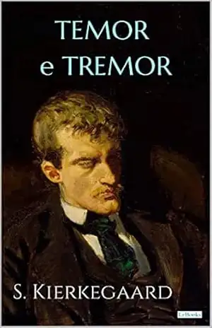 TEMOR E TREMOR – S. Kierkegaard – Soren Kierkegaard
