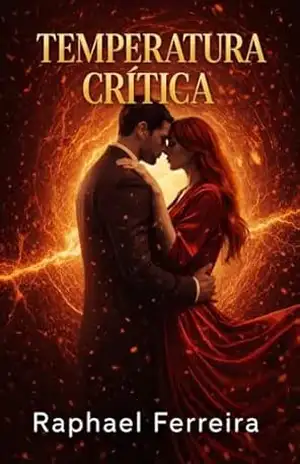 Temperatura Crítica: Sensor Bloqueado – Livro 3 (Final) – Raphael Ferreira