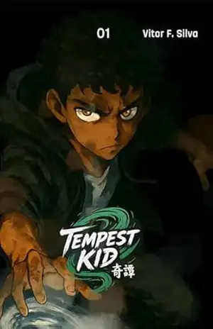 Tempest Kid · 奇譚: Volume 1 – Vitor F. Silva