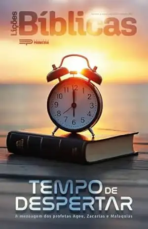 Tempo de despertar: a mensagem dos profetas Ageu, Zacarias e Malaquias (Lições Bíblicas Livro 10) – Editora  Promessa