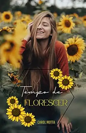 Tempo de Florescer – Carol Motta