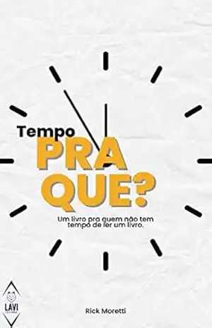Tempo Pra Que? – Rick Moretti