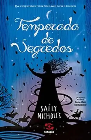 Temporada de segredos – Sally Nicholls