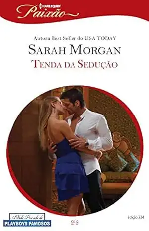 Tenda da Sedução (Harlequin Jessica Especial Livro 324) – Sarah Morgan