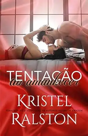 Tentação ao amanhecer – Kristel Ralston