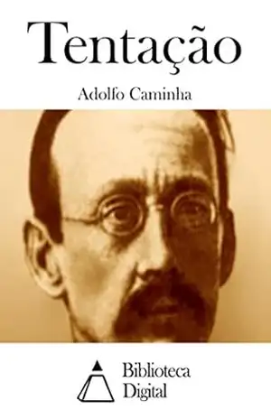Tentação – Adolfo Caminha