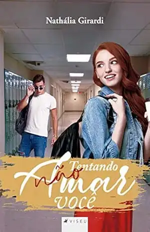 Tentando não amar você – Nathália Girardi