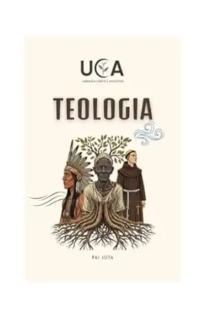 Teologia: UCA: Umbanda Cristã e Ancestral - Pai Jota João Ernesto Rafael de Souza
