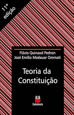 Teoria da constituição – Flávio Quinaud Pedron