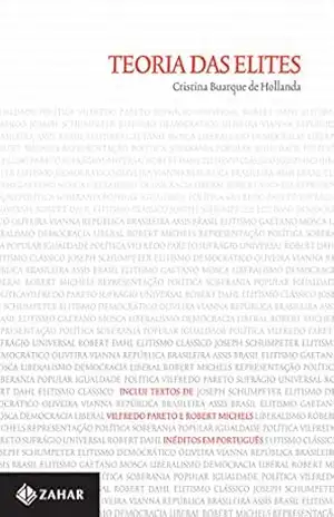 Teoria das elites (Nova Biblioteca de Ciências Sociais) – Cristina Buarque de Hollanda