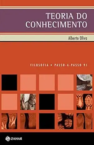 Teoria do conhecimento (PAP – Ciências sociais) – Alberto Oliva