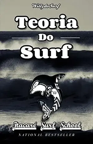 Teoria do Surf – Willy Correa