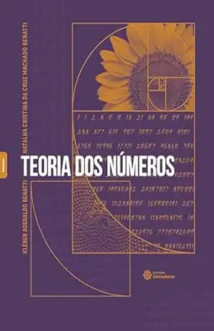 Teoria dos números – Kléber Aderaldo Benatti