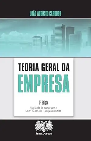 TEORIA GERAL DA EMPRESA – João Augusto Cardoso